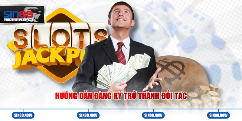 Hướng dẫn đăng ký trở thành đối tác